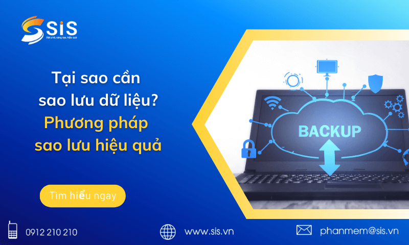 Tại sao cần sao lưu dữ liệu? Các phương pháp sao lưu hiệu quả